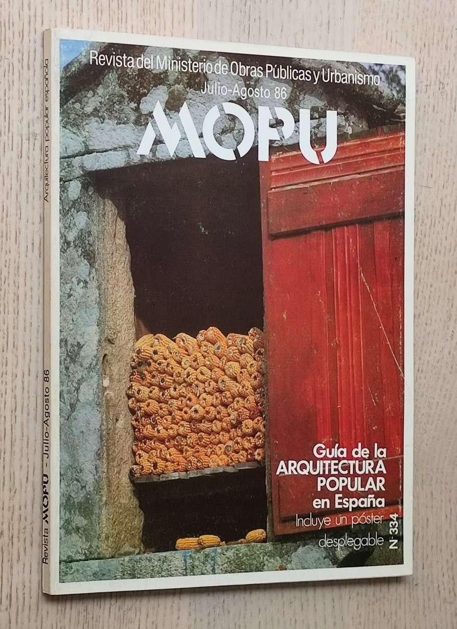 GUÍA DE LA ARQUITECTURA POPULAR EN ESPAÑA (Revista del MOPU, julio-agosto 86)