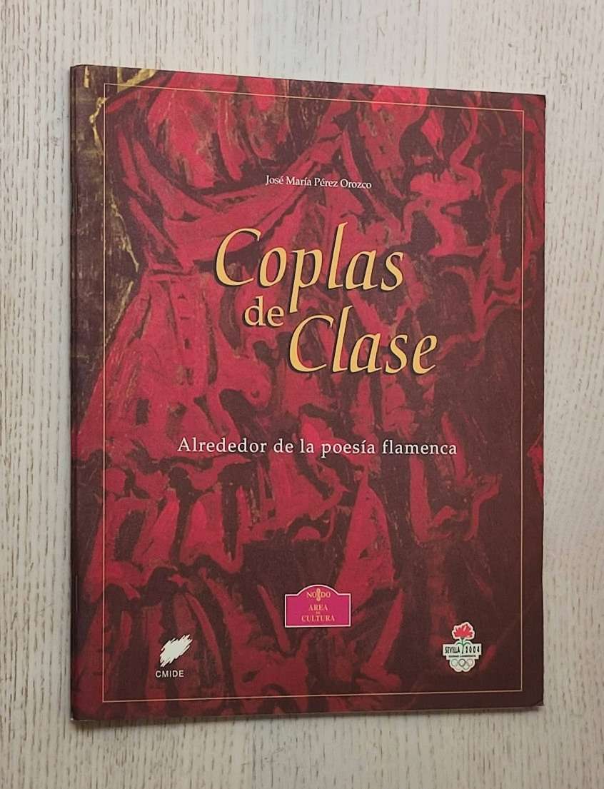 COPLAS DE CLASE. Alrededor de la poesía flamenca