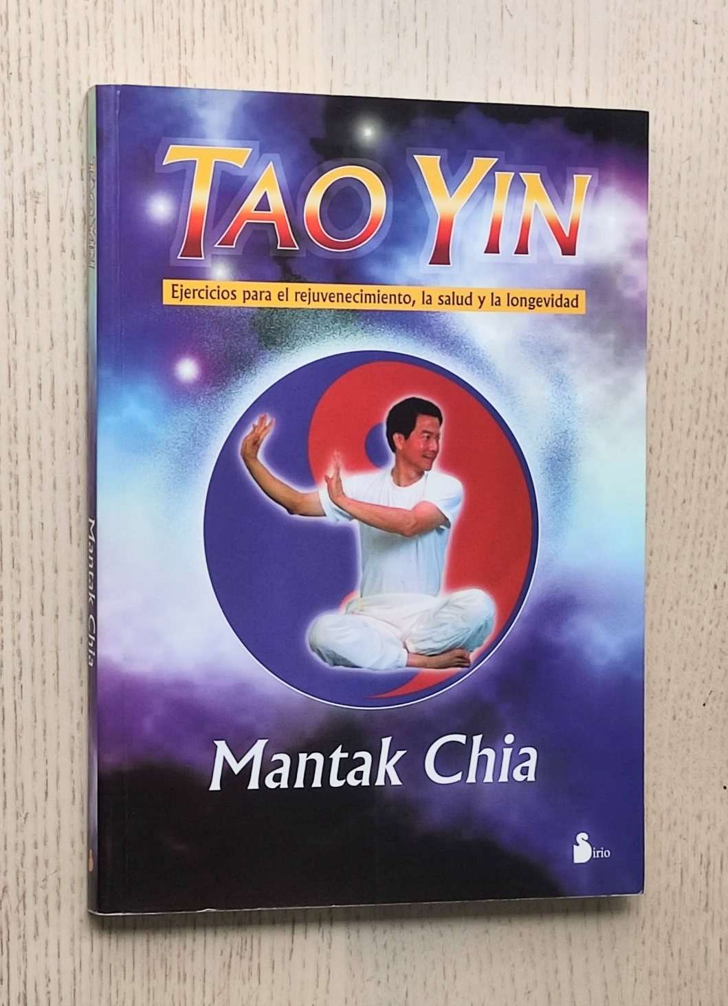 TAO YIN. Ejercicios para el rejuvenecimiento, la salud y la longevidad