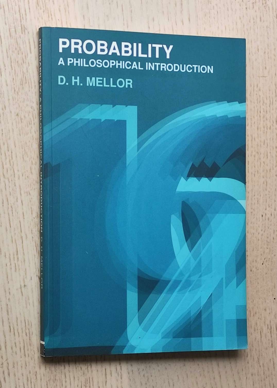 PROBABILITY. A philosophical introduction
