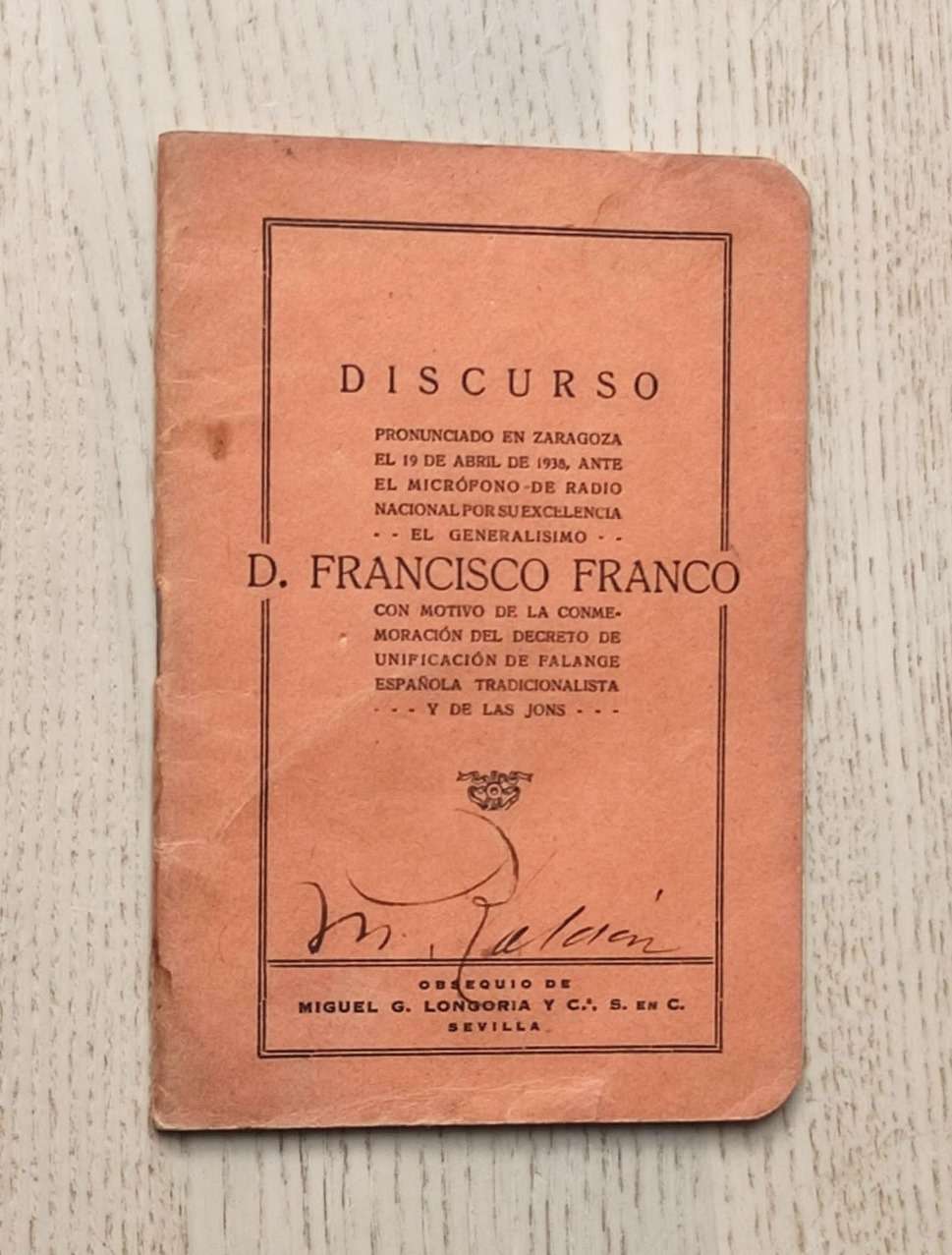 DISCURSO pronunciado en Zaragoza el 19 de Abril de 1938 ante el micrófono de Radio Nacional