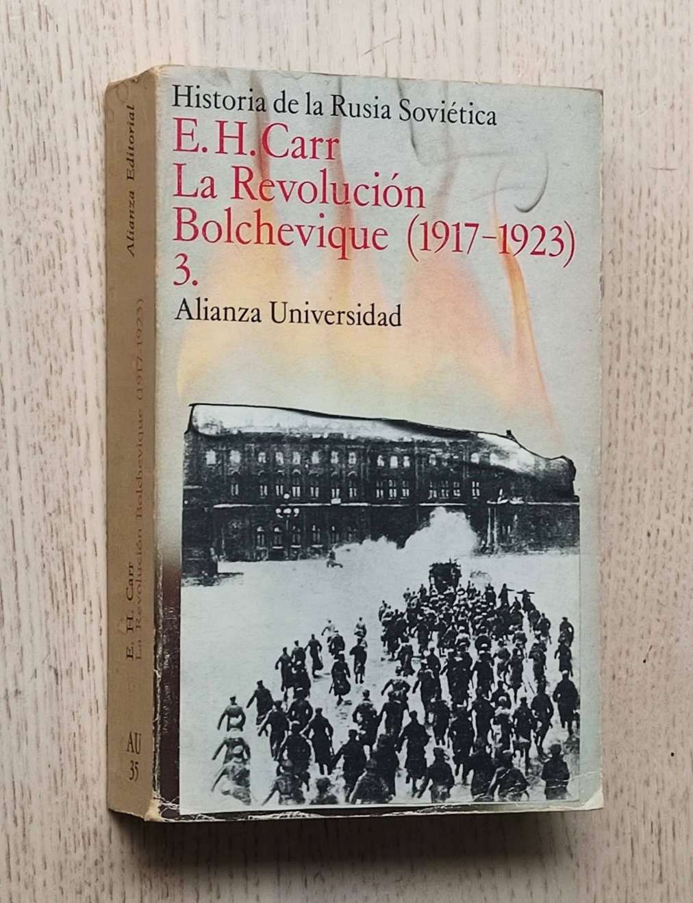 LA REVOLUCIÓN BOLCHEVIQUE (1917-1923). Vol 3. La Rusia soviética y el mundo