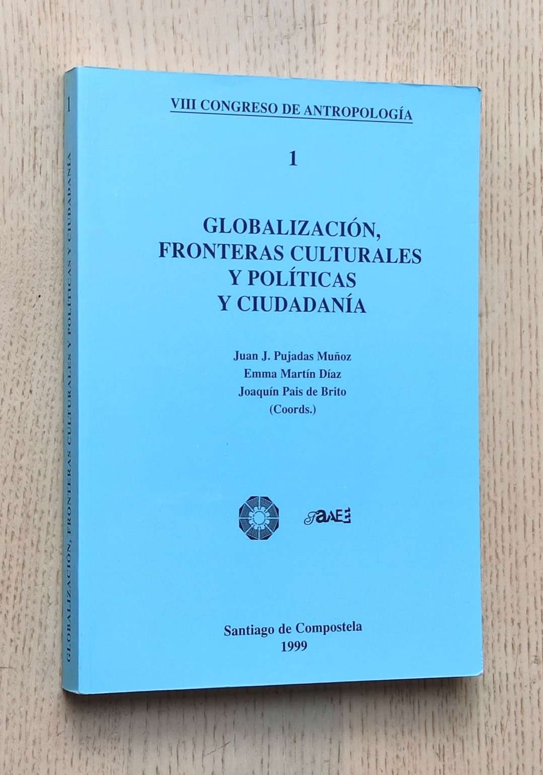 GLOBALIZACIÓN, FRONTERAS CULTURALES Y POLÍTICAS, Y CIUDADANÍA
