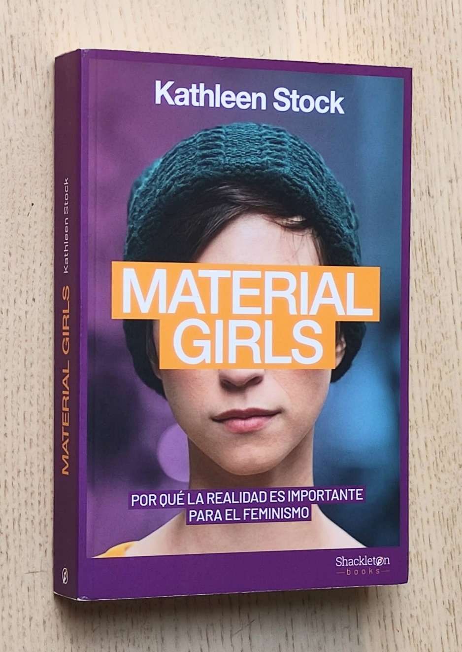 MATERIAL GIRLS. Por qué la realidad es importante para el feminismo